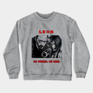 Leon Movie No Women No Kids Retro Crewneck Sweatshirt